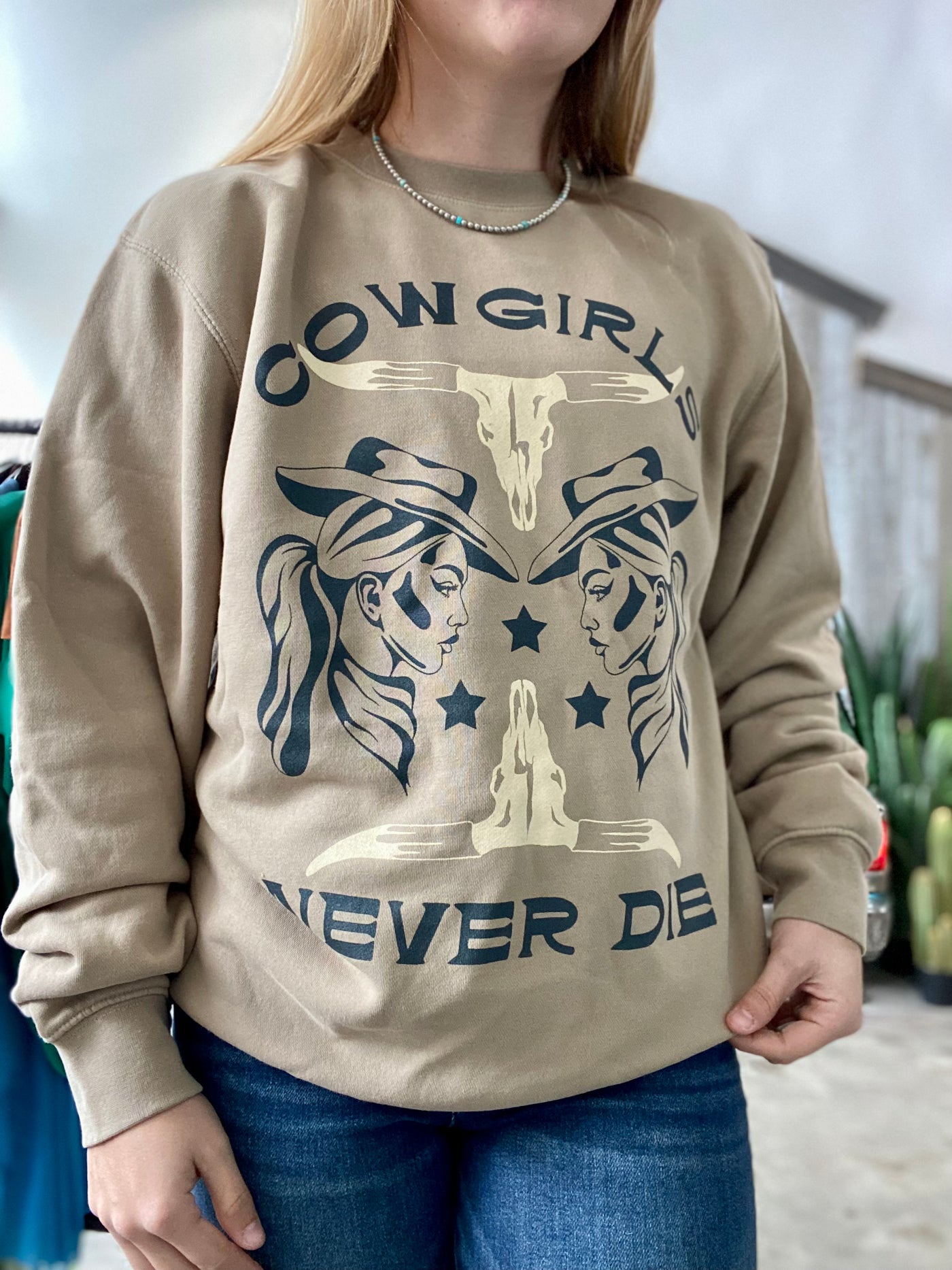 Cowgirls Never Die Tan Sweatshirt