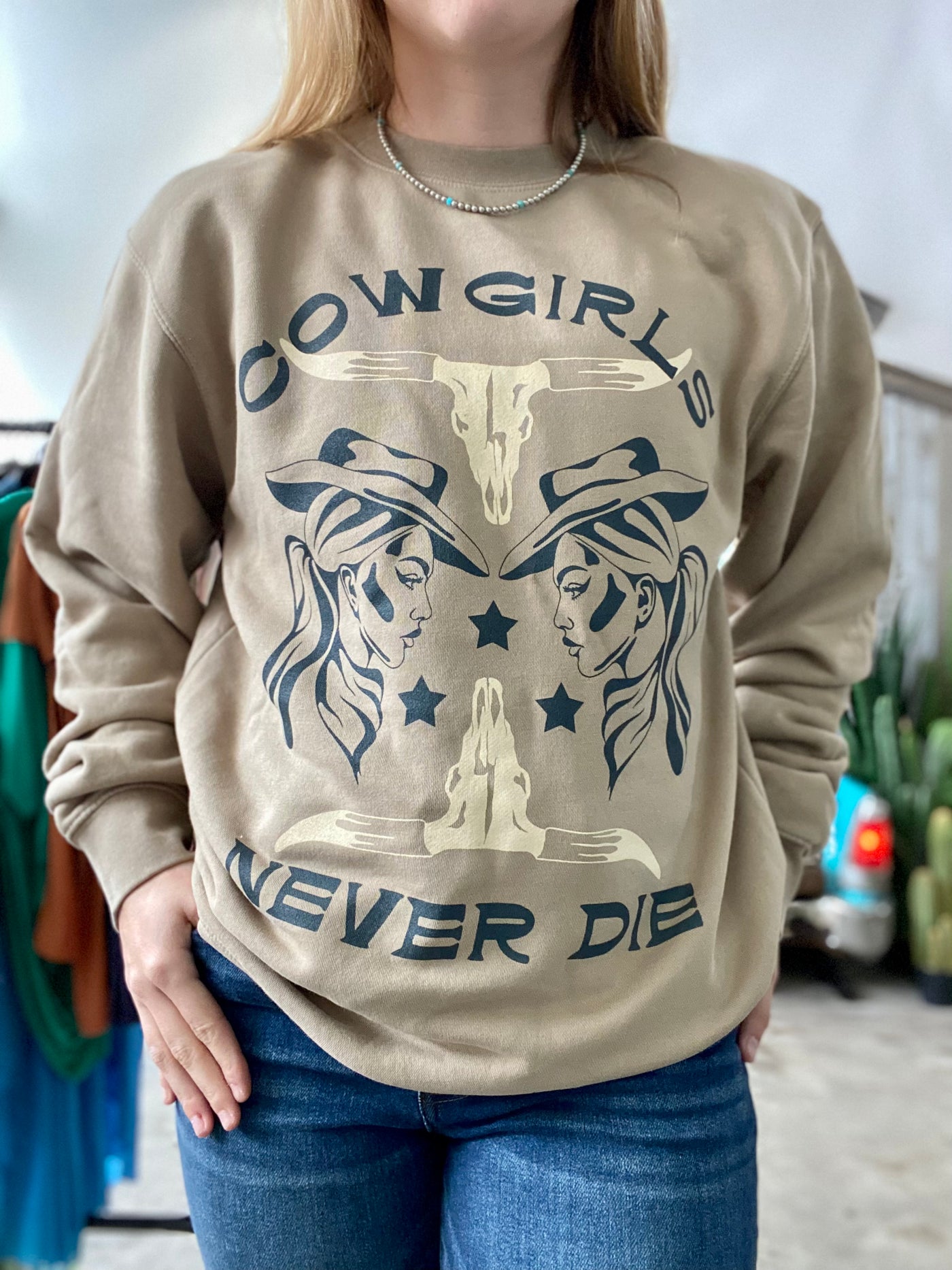 Cowgirls Never Die Tan Sweatshirt